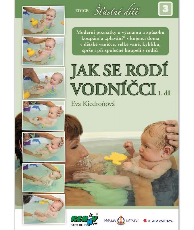 JAK SE RODÍ VODNÍČCI 1.díl - Eva Kiedroňová